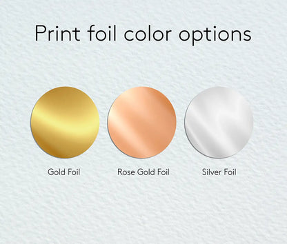 Sticker print foil color options. Stickers are available in gold foil, rose gold foil or silver foil.